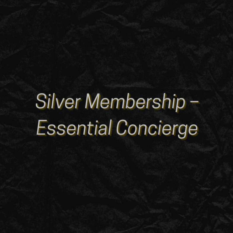 Silver Membership – Essential Concierge